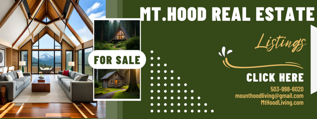 Mt.Hood Living, Mt. Hood Real Estate